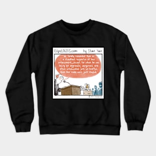 EUpoLOGIES: Stupid Rules Crewneck Sweatshirt